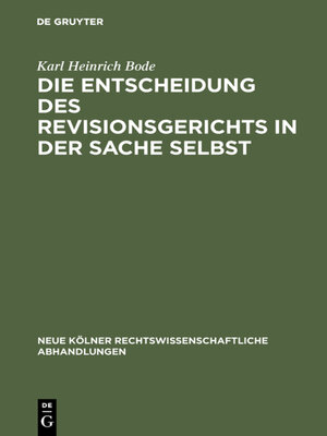 cover image of Die Entscheidung des Revisionsgerichts in der Sache selbst